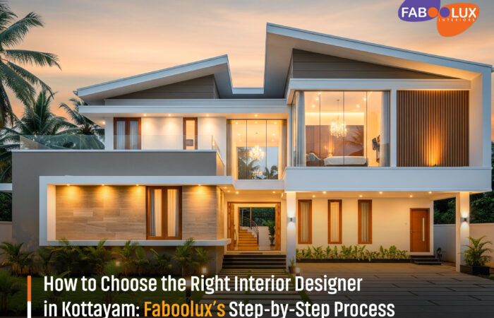 Choose the Right Interior Designer in Kottayam