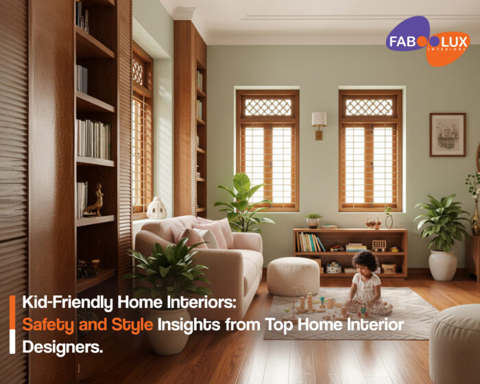 Kid Friendly Home Interior Safety and Style Insights from Top Home Interior Designers copy 1