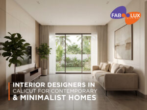 Contemporary and Minimalist Home Interiors in Calicut